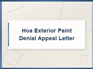 Nevada Hoa Exterior Paint Denial: How to Write a Winning Appeal Letter